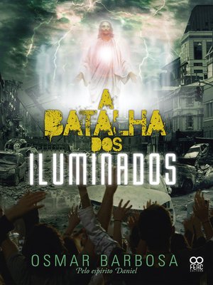 cover image of A Batalha dos Iluminados